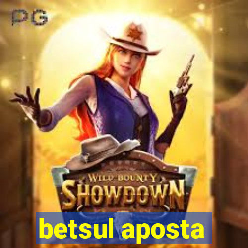 betsul aposta